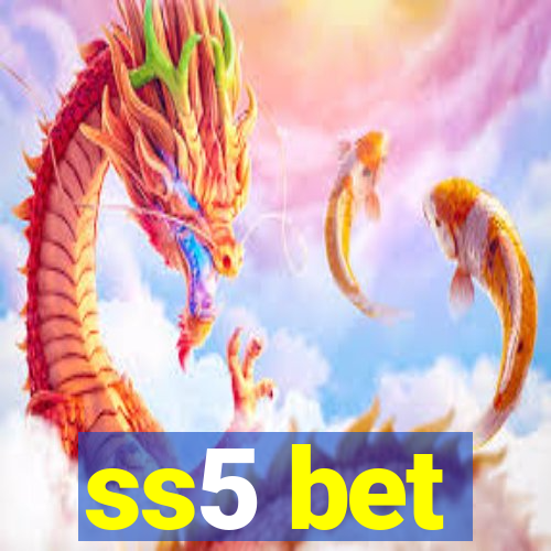 ss5 bet